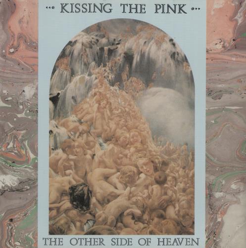 Kissing The Pink The Other Side Of Heaven 7" vinyl single (7 inch record / 45) UK KTP07TH681845