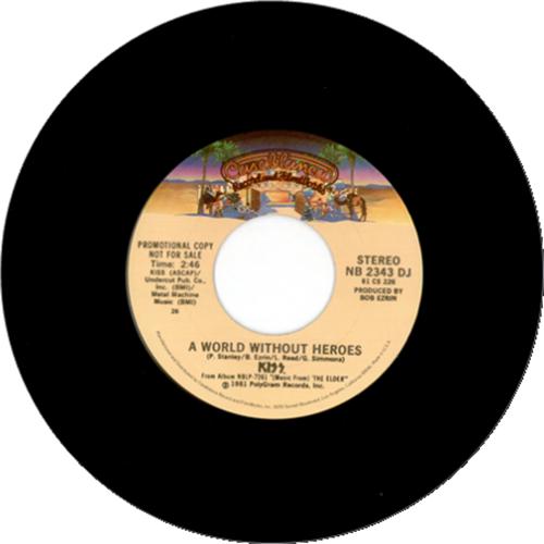 Kiss A World Without Heroes 7" vinyl single (7 inch record / 45) US KIS07AW417463