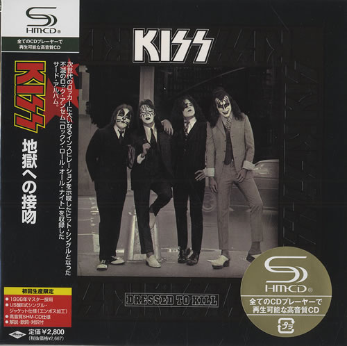 Kiss Dressed To Kill SHM CD Japanese KISHMDR439351