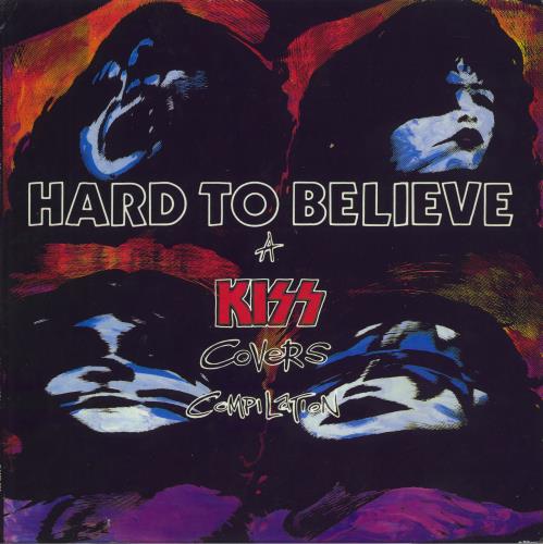 Kiss Hard To Believe A Kiss Covers Compilation vinyl LP album (LP record) French KISLPHA813036