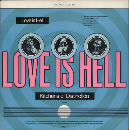 Kitchens Of Distinction Love Is Hell vinyl LP album (LP record) UK KODLPLO245187