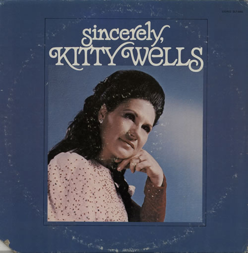 Kitty Wells Sincerely vinyl LP album (LP record) US KI-LPSI578034
