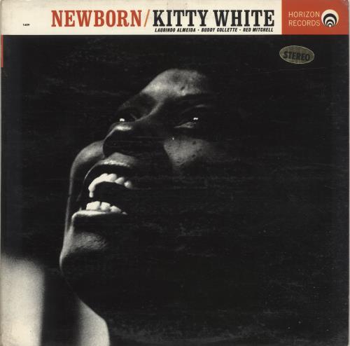 Kitty White Newborn vinyl LP album (LP record) US K8ULPNE699862