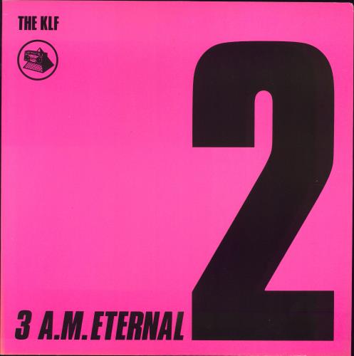 KLF 3AM Eternal 12" vinyl single (12 inch record / Maxi-single) UK KLF12AM167919