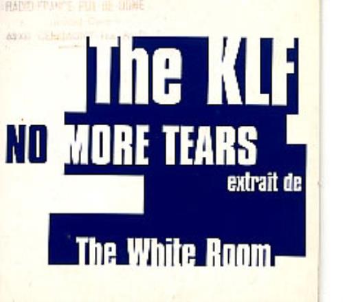 KLF No More Tears CD single (CD5 / 5") French KLFC5NO15429