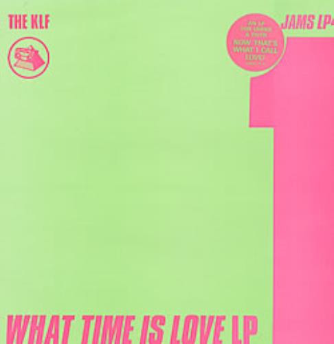 KLF What Time Is Love L.P. vinyl LP album (LP record) UK KLFLPWH21932