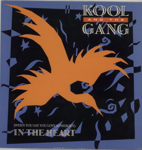 Kool & The Gang (When You Say You Love Somebody) In The Heart 12" vinyl single (12 inch record / Maxi-single) UK KOO12WH658552