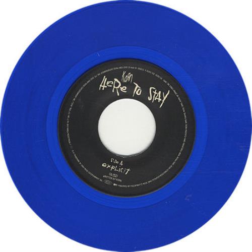 Korn Here To Stay - Blue vinyl 7" vinyl single (7 inch record / 45) US KOR07HE442750