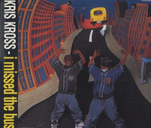 Kris Kross I Missed The Bus CD single (CD5 / 5") UK KRKC5IM275274