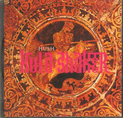 Kula Shaker Hush CD single (CD5 / 5") Japanese KULC5HU657382