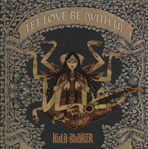 Kula Shaker Let Love Be (With U) 7" vinyl single (7 inch record / 45) UK KUL07LE766221