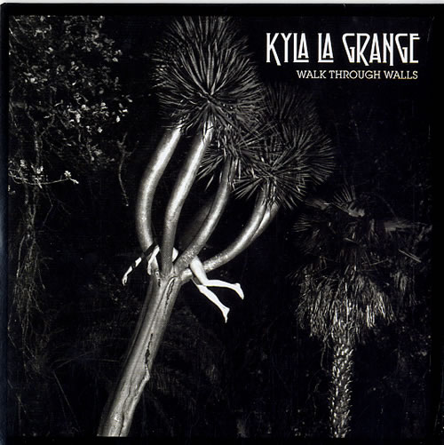 Kyla La Grange Walk Through Walls 7" vinyl single (7 inch record / 45) UK KY307WA628881