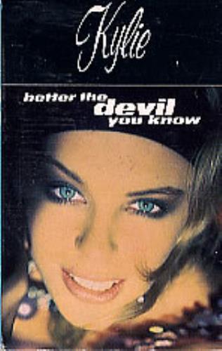 Kylie Minogue Better The Devil You Know cassette single UK KYLCSBE219802