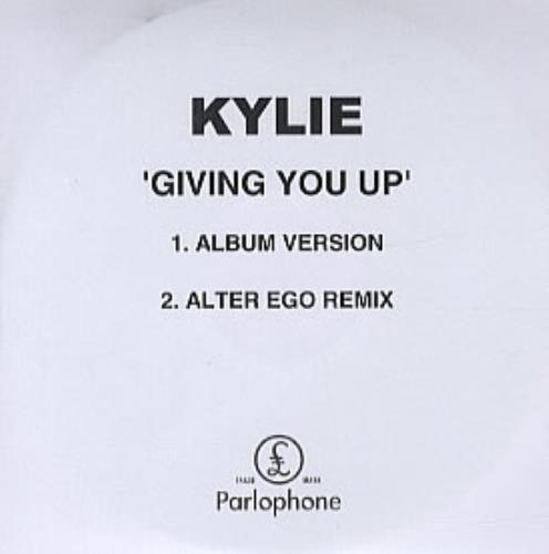 Kylie Minogue Giving You Up CD-R acetate UK KYLCRGI324528