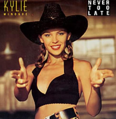 Kylie Minogue Never Too Late 7" vinyl single (7 inch record / 45) French KYL07NE203360