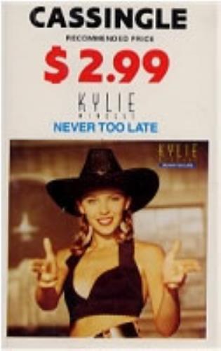Kylie Minogue Never Too Late cassette single Australian KYLCSNE61723