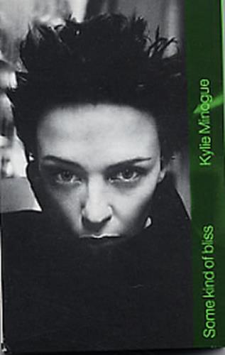 Kylie Minogue Some Kind Of Bliss cassette single UK KYLCSSO94014