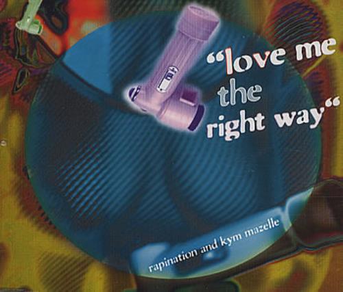 Kym Mazelle Love Me The Right Way CD single (CD5 / 5") UK MAZC5LO288640