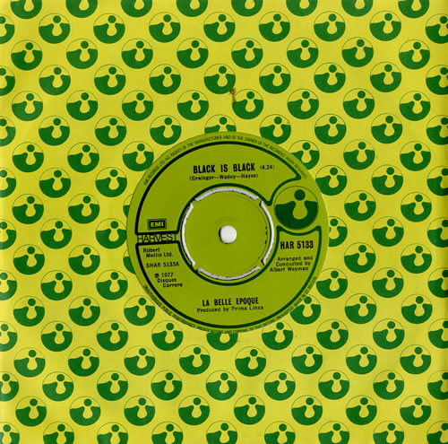 La Belle Epoque Black Is Black 7" vinyl single (7 inch record / 45) UK LXA07BL573753
