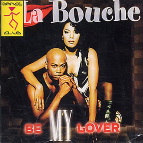 La Bouche Be My Lover CD single (CD5 / 5") Mexican LBUC5BE340933