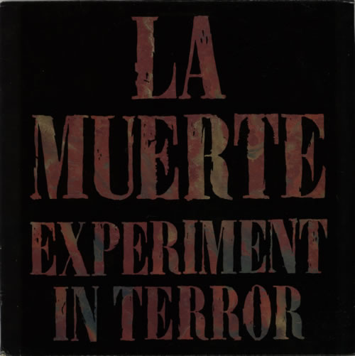 La Muerte Experiment In Terror vinyl LP album (LP record) Dutch L6ALPEX608735