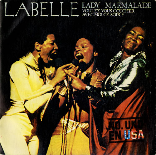 Labelle Lady Marmalade [Voulez-Vous Coucher Avec Moi Ce Soir?] 7" vinyl single (7 inch record / 45) Spanish LBL07LA585907