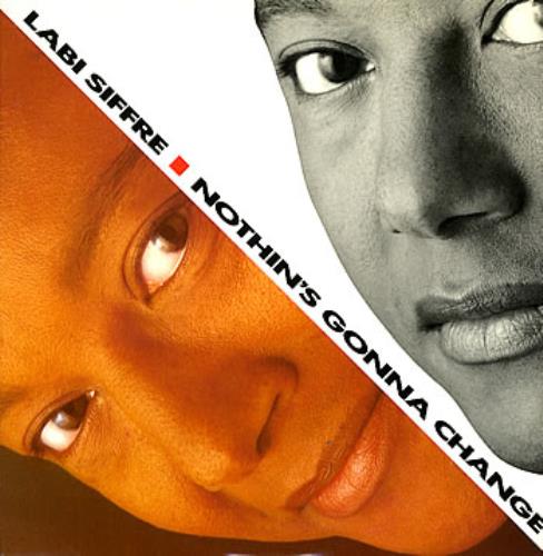 Labi Siffre Nothin's Gonna Change 12" vinyl single (12 inch record / Maxi-single) UK SIF12NO285128