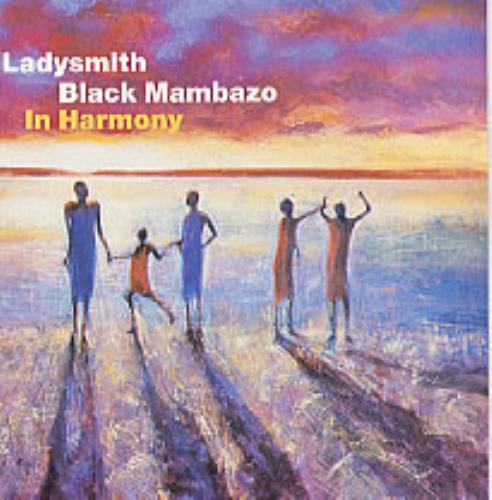 Ladysmith Black Mambazo In Harmony CD-R acetate UK LBMCRIN218823