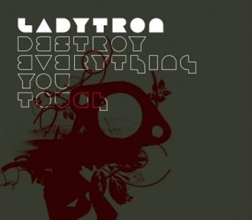 Ladytron Destroy Everything You Touch 2-CD single set (Double CD single) UK LYR2SDE336334