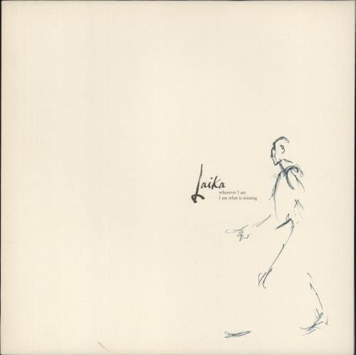 Laika Wherever I Am I Am What Is Missing vinyl LP album (LP record) UK LKALPWH879955