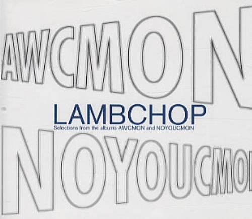 Lambchop Selections From The Albums Aw C'Mon/No You C'Mon CD single (CD5 / 5") German LHMC5SE278759