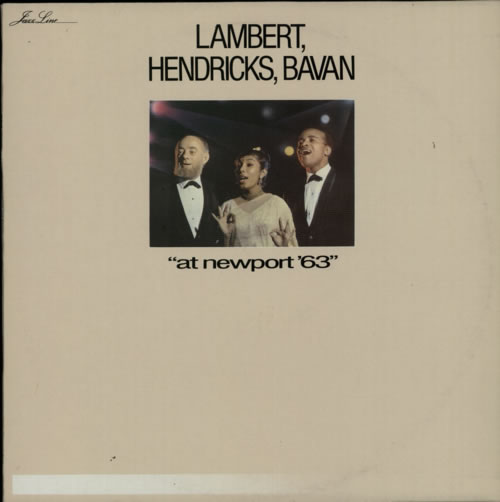Lambert, Hendricks & Bavan At Newport '63 vinyl LP album (LP record) French L9MLPAT621412