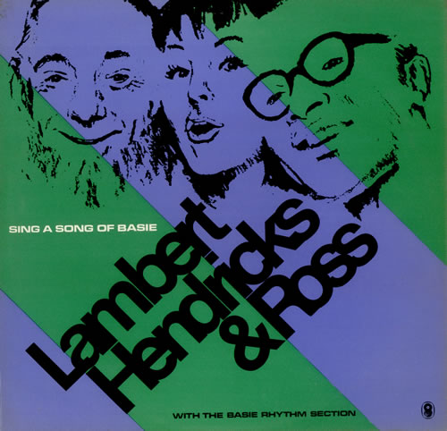 Lambert, Hendricks & Ross Sing A Song Of Basie vinyl LP album (LP record) UK LHRLPSI443198