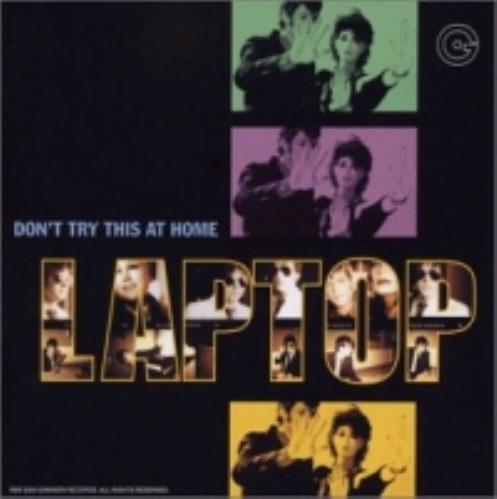 Laptop Don't Try This At Home CD album (CDLP) UK LPTCDDO258364