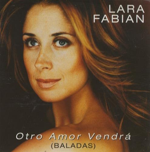 Lara Fabian Otro Amor Vendra CD single (CD5 / 5") Spanish FABC5OT170786
