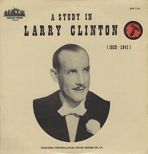 Larry Clinton [Jazz] A Study In Larry Clinton [1939-1941] vinyl LP album (LP record) US CLJLPAS376568
