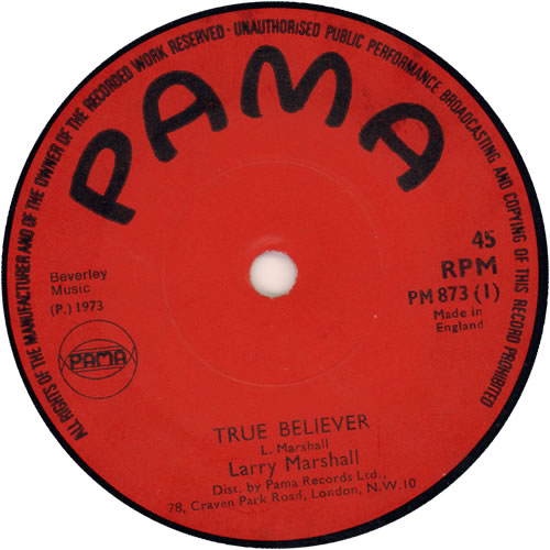Larry Marshall True Believer 7" vinyl single (7 inch record / 45) UK LP607TR638774