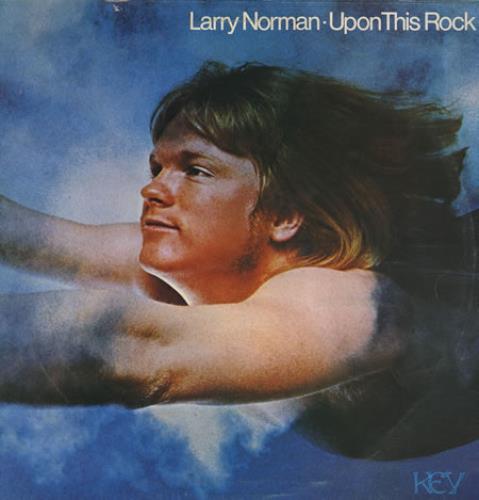 Larry Norman Upon This Rock vinyl LP album (LP record) UK LD-LPUP364107