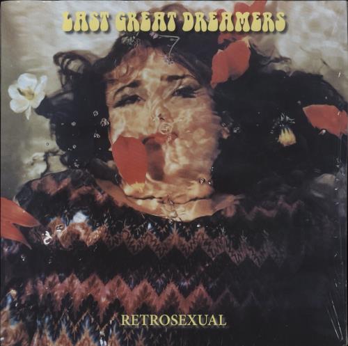 Last Great Dreamers Retrosexual vinyl LP album (LP record) UK 8PZLPRE855255