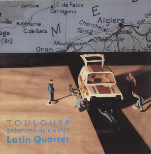 Latin Quarter Toulouse - Extended Dance Mix 12" vinyl single (12 inch record / Maxi-single) UK LTQ12TO109341