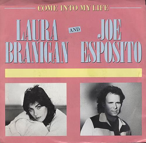 Laura Branigan Come Into My Life 7" vinyl single (7 inch record / 45) US BRA07CO50250