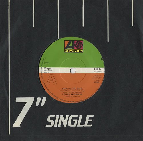 Laura Branigan Deep In The Dark 7" vinyl single (7 inch record / 45) UK BRA07DE461865