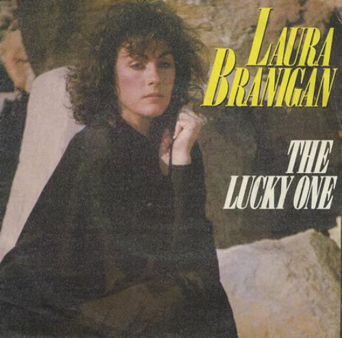 Laura Branigan The Lucky One 7" vinyl single (7 inch record / 45) Spanish BRA07TH95286