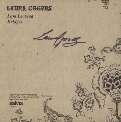 Laura Groves I Am Leaving - Autographed 7" vinyl single (7 inch record / 45) UK -AU07IA890041