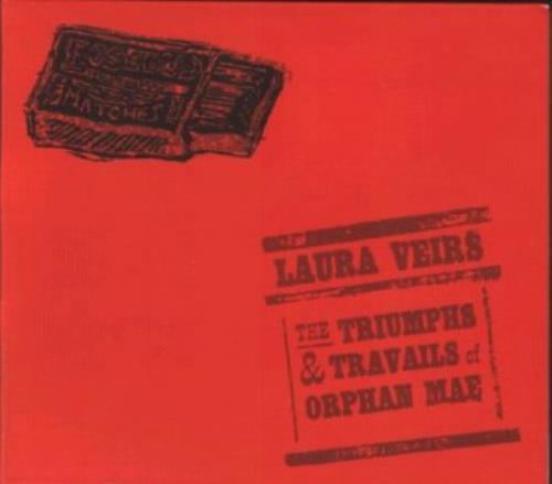 Laura Veirs The Triumphs & Travails Of Orphan Mae CD album (CDLP) UK LVACDTH318110