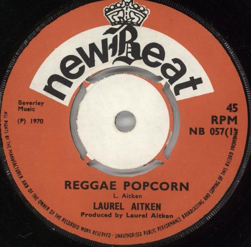 Laurel Aitken Reggae Popcorn 7" vinyl single (7 inch record / 45) UK LMJ07RE731970