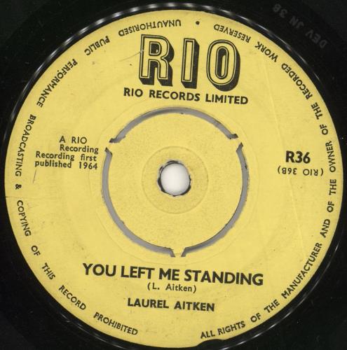 Laurel Aitken You Left Me Standing / Bug-A-Boo 7" vinyl single (7 inch record / 45) UK LMJ07YO723158