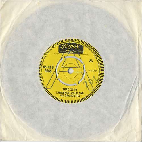 Lawrence Welk Zero Zero 7" vinyl single (7 inch record / 45) UK LW-07ZE486708