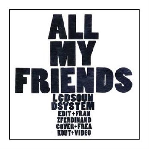 LCD Soundsystem All My Friends CD single (CD5 / 5") UK CDSC5AL402101