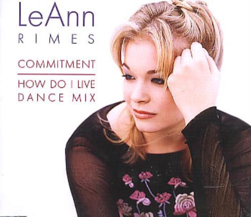Leann Rimes Commitment/How Do I Live - Dance Mix CD single (CD5 / 5") Australian LRIC5CO292461